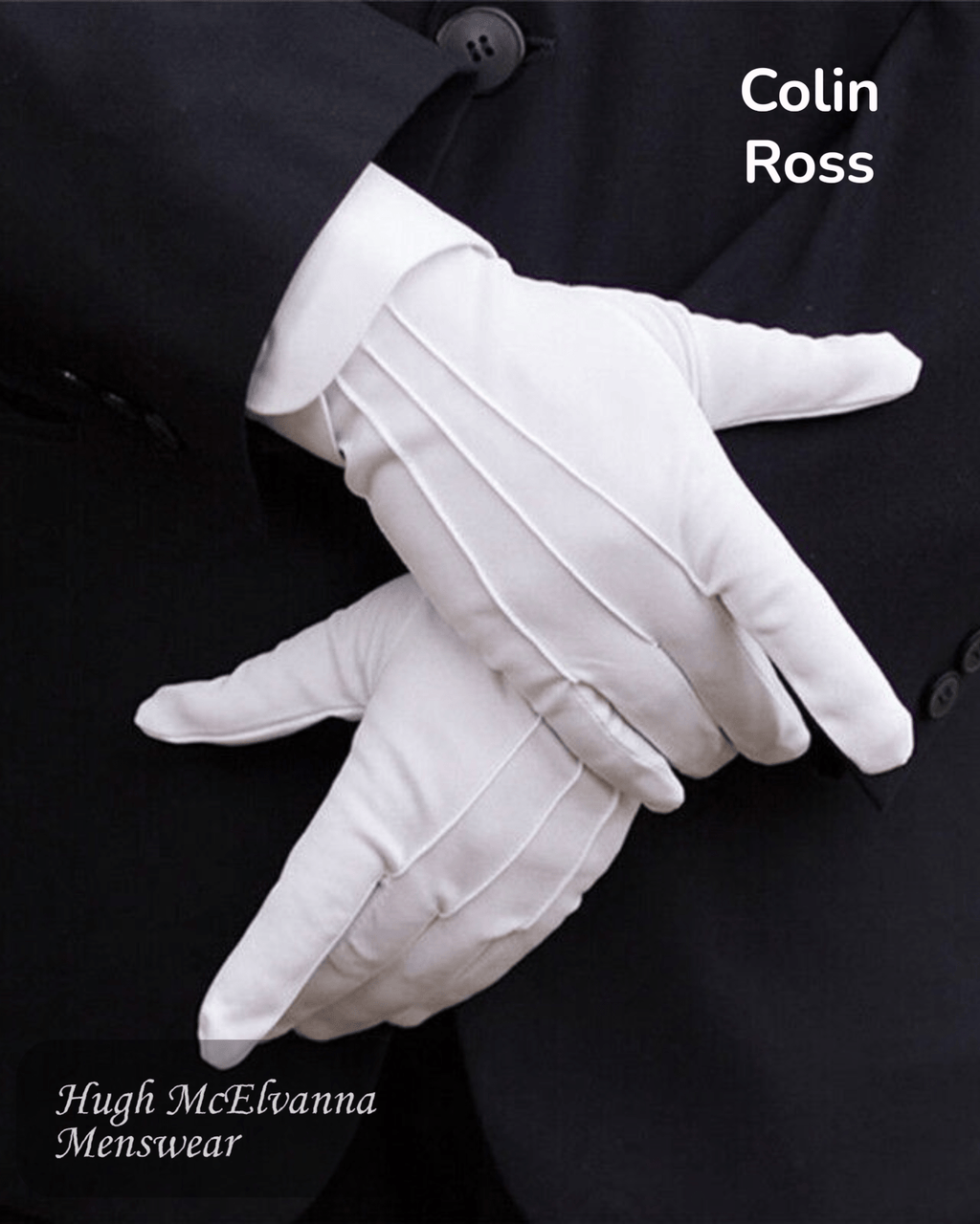 Colin Ross White Formal Cotton Gloves – Timeless Elegance for Every Occasion - Hugh McElvanna Menswear